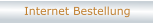 Internet Bestellung