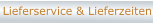 Lieferservice & Lieferzeiten